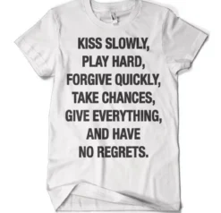 Kiss Slowly - T-paita