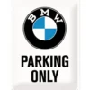 Peltikyltti 30x40cm - BMW Parking Only