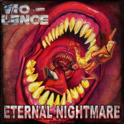 Vio-Lence Eternal Nightmare - Kangasmerkki